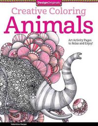 Cover image for Creative Coloring Animals: Art Activity Pages to Relax and Enjoy!