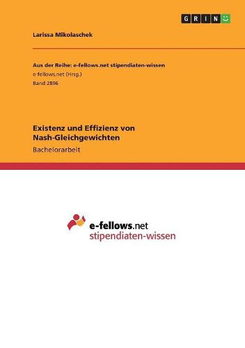 Cover image for Existenz und Effizienz von Nash-Gleichgewichten