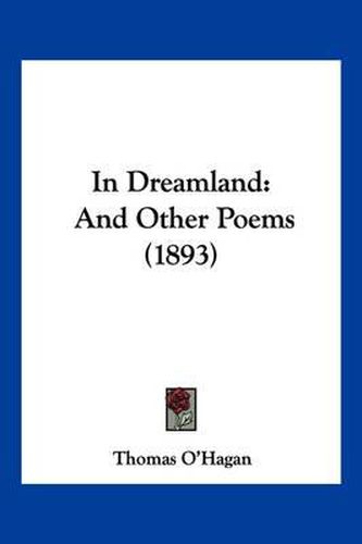 Cover image for In Dreamland: And Other Poems (1893)