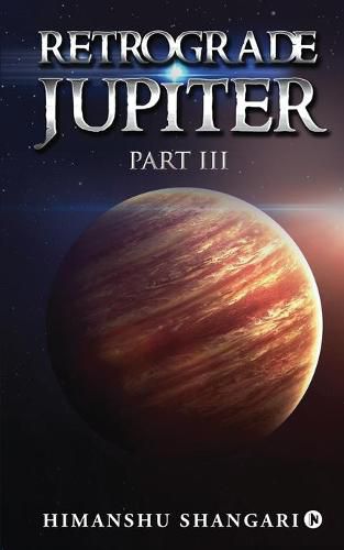 Cover image for Retrograde Jupiter - Part III