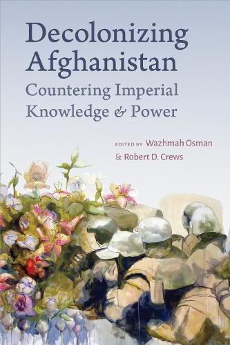 Cover image for Decolonizing Afghanistan