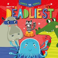 Cover image for Who's the Deadliest?