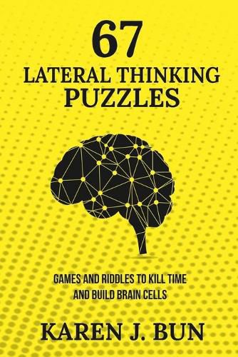 67 Lateral Thinking Puzzles