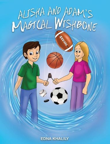 Cover image for Alisha and Adam's Magical Wishbone