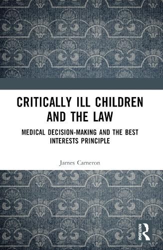 Cover image for Critically Ill Children and the Law