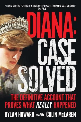 Cover image for Diana: Case Solved: The Definitive Account That Proves What Really Happened