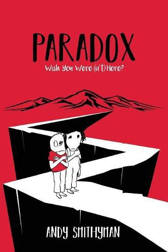 Cover image for Paradox: Wish You Were(n't) Here