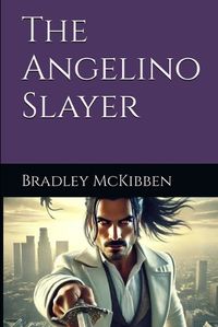 Cover image for The Angelino Slayer