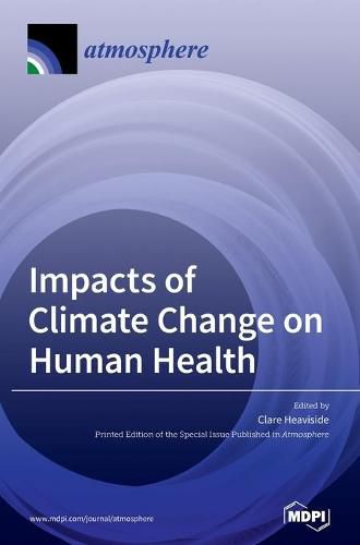 Cover image for Impacts of Climate Change on Human Health