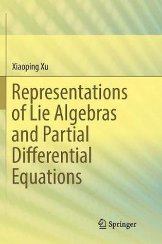 Cover image for Representations of Lie Algebras and Partial Differential Equations