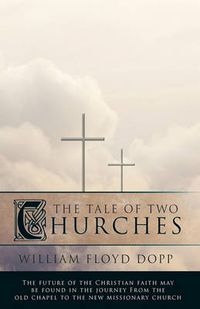 Cover image for The Tale of Two Churches