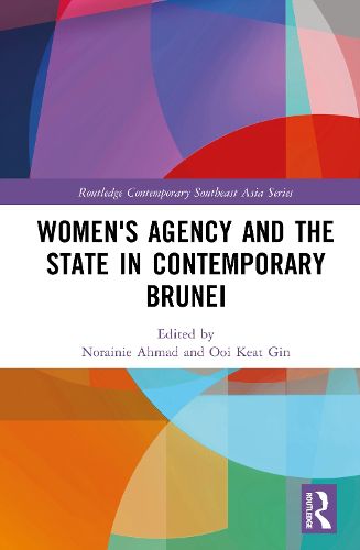 Cover image for Women's Agency and the State in Contemporary Brunei