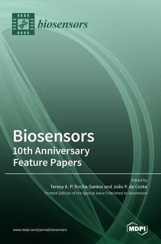 Cover image for Biosensors: 10th Anniversary Feature Papers: 10th Anniversary Feature Papers