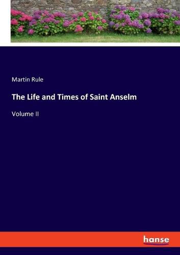 Cover image for The Life and Times of Saint Anselm