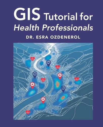 Cover image for GIS Tutorial for Health Professionals