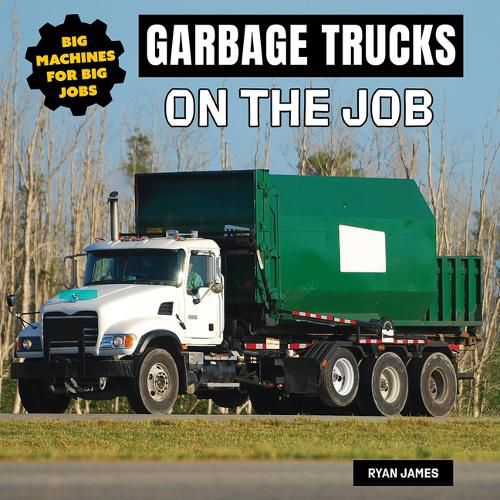 Cover image for Garbage Trucks on the Job