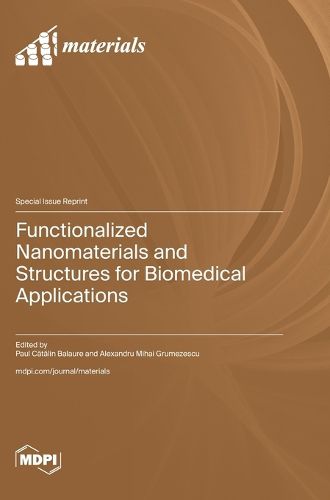 Cover image for Functionalized Nanomaterials and Structures for Biomedical Applications