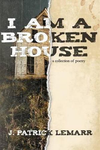 I Am a Broken House