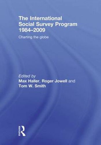 The International Social Survey Programme 1984-2009: Charting the Globe