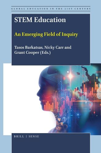 Cover image for STEM Education: An Emerging Field of Inquiry