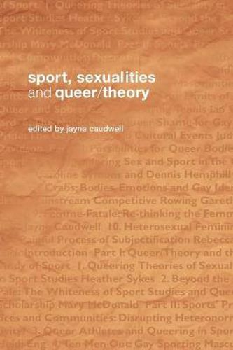 Cover image for Sport, Sexualities and Queer/Theory