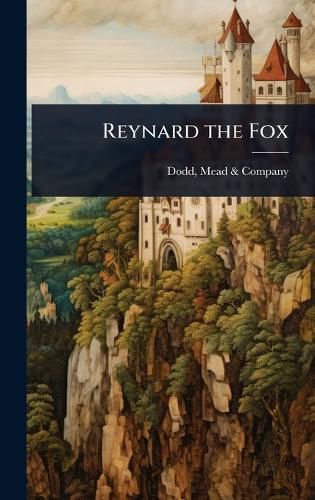 Cover image for Reynard the Fox