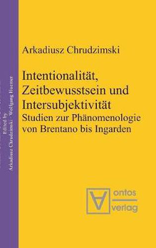 Intentionalitat, Zeitbewusstsein und Intersubjektivitat