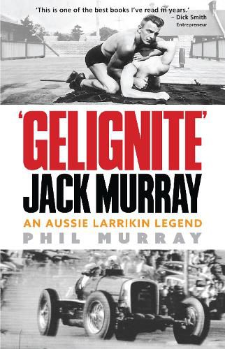 Cover image for 'Gelignite' Jack Murray: An Aussie Larrikin Legend