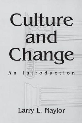 Cover image for Culture and Change: An Introduction