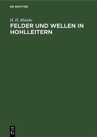 Cover image for Felder Und Wellen in Hohlleitern