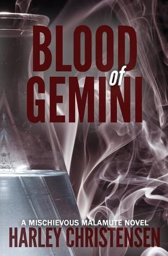 Cover image for Blood of Gemini: (Mischievous Malamute Mystery Series Book 3)