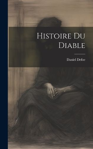 Cover image for Histoire Du Diable