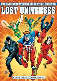 Cover image for Overstreet Comic Book Price Guide To Lost Universes