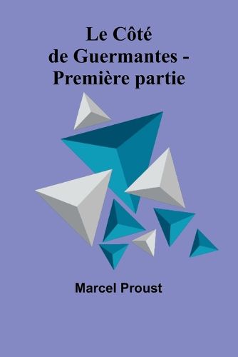 Cover image for Le Cote de Guermantes - Premiere partie