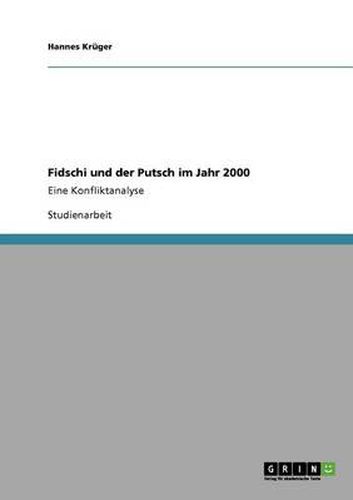 Cover image for Fidschi und der Putsch im Jahr 2000: Eine Konfliktanalyse