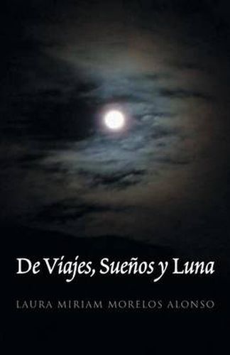 Cover image for de Viajes, Suenos y Luna