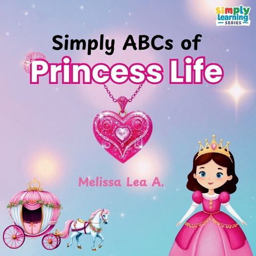 Cover image for Simply ABCs of Princess Life