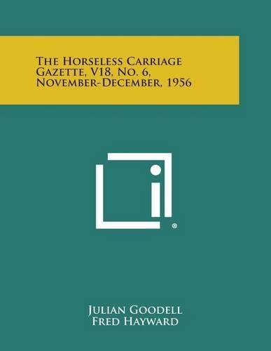 Cover image for The Horseless Carriage Gazette, V18, No. 6, November-December, 1956