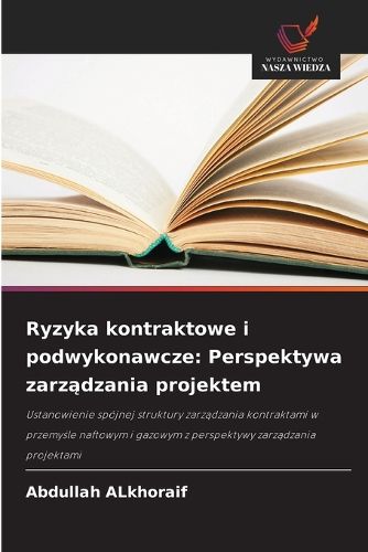 Cover image for Ryzyka kontraktowe i podwykonawcze