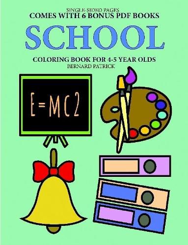 Cover image for Coloring Book for 4-5 Year Olds (School)