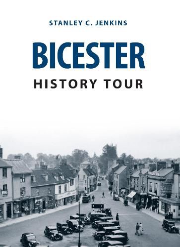 Bicester History Tour