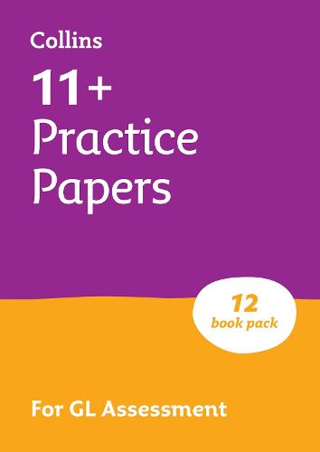 Cover image for 11+ GL English, Maths, Verbal Reasoning and Non-Verbal Reasoning Practice Papers Pack (with 12 Practice Papers books)