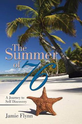 Cover image for The Summer of 76: A Journey to Self Discovery