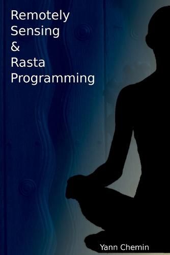 Cover image for Remotely Sensed & Rasta Programming