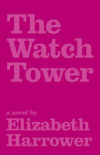 Cover image for The Watch Tower