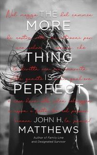 Cover image for The More a Thing is Perfect