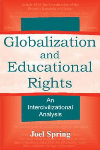 Cover image for Globalization and Educational Rights: An Intercivilizational Analysis