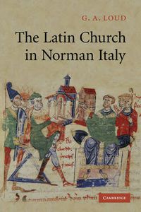 Cover image for The Latin Church in Norman Italy