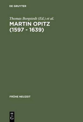 Martin Opitz (1597 - 1639): Nachahmungspoetik und Lebenswelt