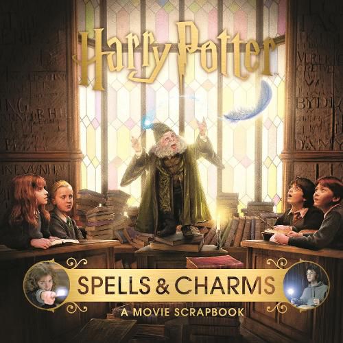Cover image for Harry Potter Spells & Charms: A Movie Scrapbook